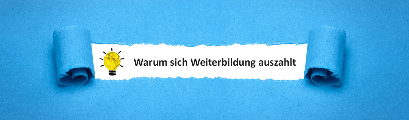 7 Gründe für Weiterbildung | Part 7: Return on Education – Warum sich Weiterbildung auszahlt