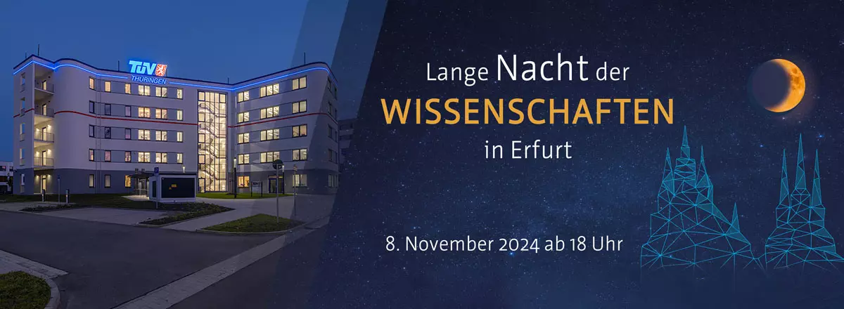 Lange Nacht der Wissenschaften in Erfurt: Entdecken Sie den TÜV Thüringen am Urbicher Kreuz!